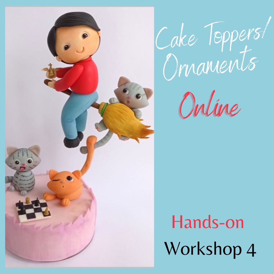 Cake Toppers / Ornaments Online Hands-on Workshop 4