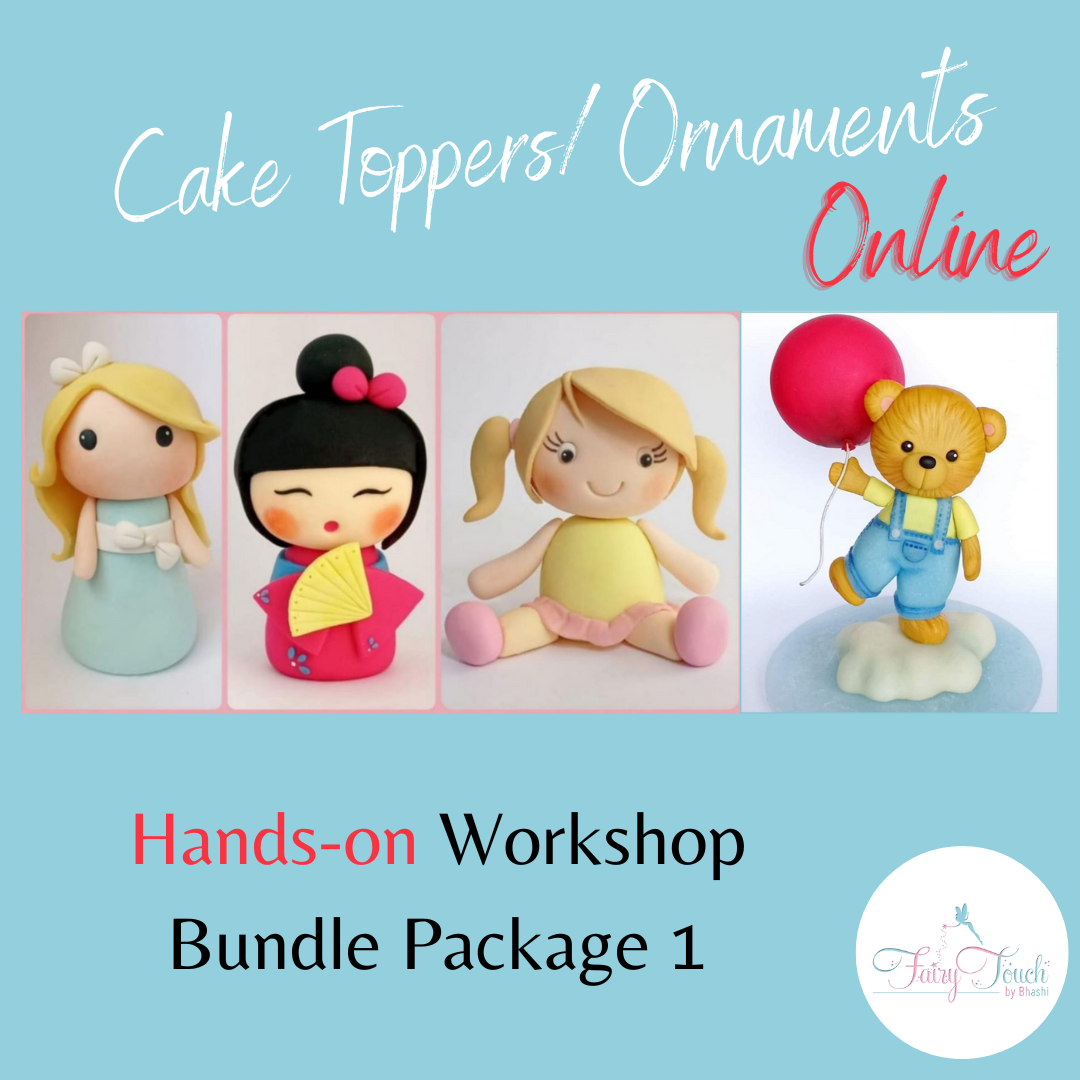 Cake Toppers / Ornaments Online Hands-on Workshop - Bundle Package 1