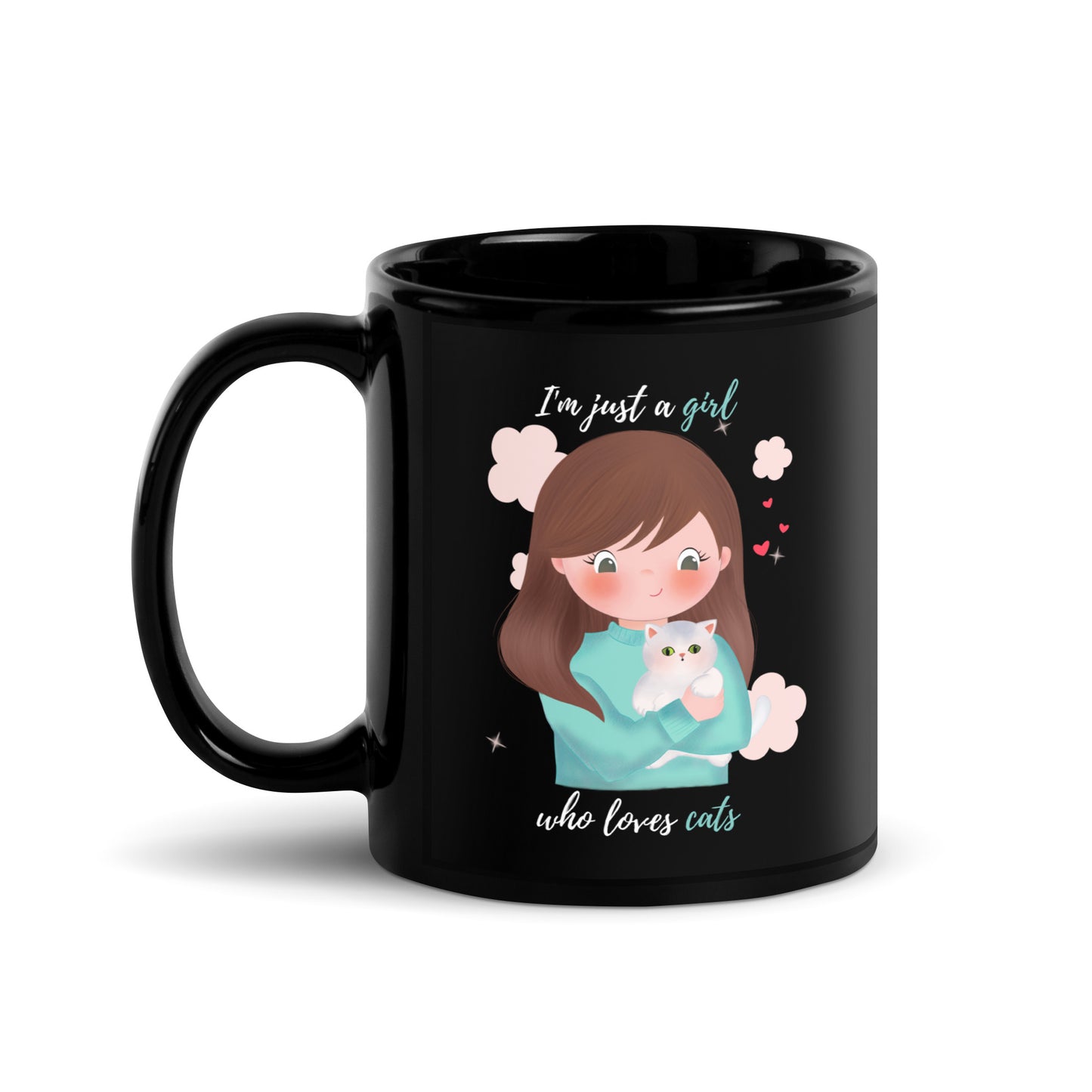 Black Glossy Mug - I'm just a girl who loves cats - Turquoise