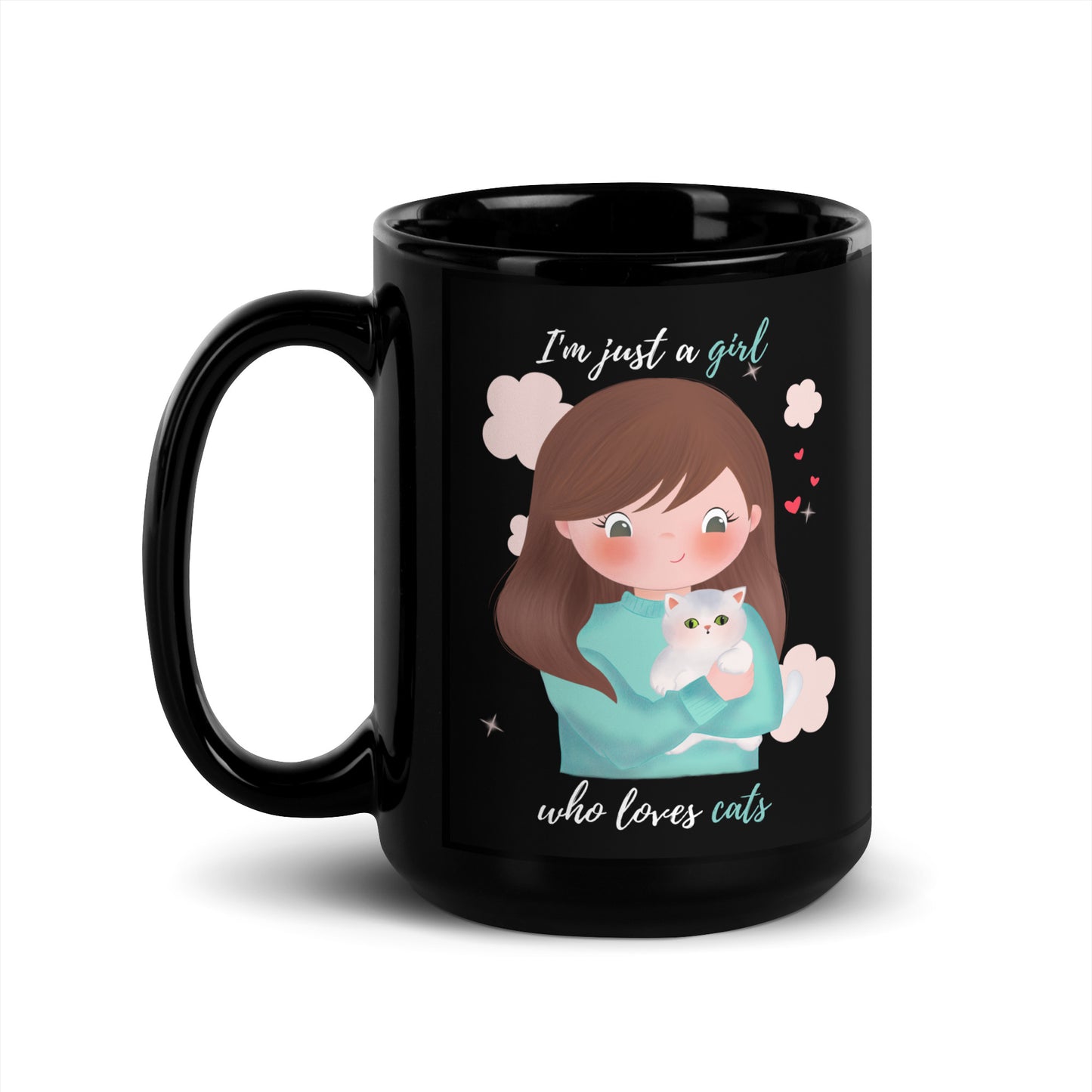 Black Glossy Mug - I'm just a girl who loves cats - Turquoise